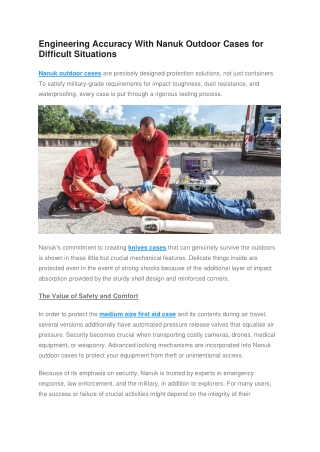 Engineering Accuracy With Nanuk Outdoor Cases for Difficult Situations