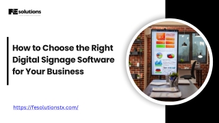 How to Choose the Right Digital Signage Software for Your Business