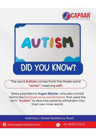 The word Autism comes from the Greek word _ Capaar _ Best Autism Centre in Bangalore
