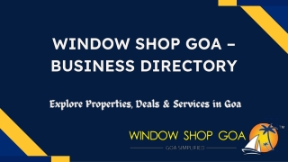 Window Shop Goa – Explore Properties, Deals & Services