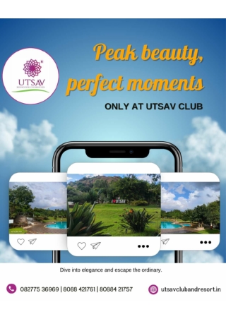 Peak beauty, perfect moments _ Utsav Club And Resort _ Best Resorts Nelamangala
