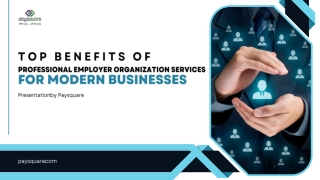 Top Benefits of Professional Employer Organization Services for Modern Businesses