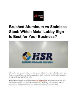 Brushed Aluminum vs Stainless Steel_ Which Metal Lobby Sign Is Best for Your Business_