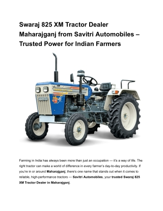 Swaraj 825 XM Tractor Dealer Maharajganj from Savitri Automobiles – Trusted Power for Indian Farmers