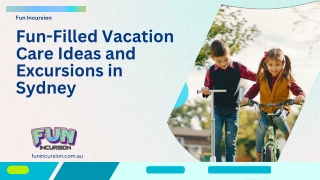 Fun-Filled Vacation Care Ideas and Excursions in Sydney