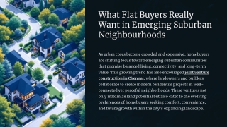 What Flat Buyers Really Want in Emerging Suburban Neighbourhoods