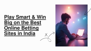Play Smart & Win Big on the Best Online Betting Sites in India