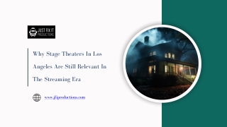 Why Stage Theaters In Los Angeles Are Still Relevant In The Streaming Era