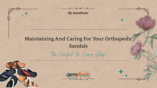 Maintaining and Caring for Your Orthopedic Shoes