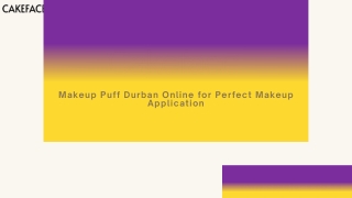 Makeup Puff Durban Online for Perfect Makeup Application