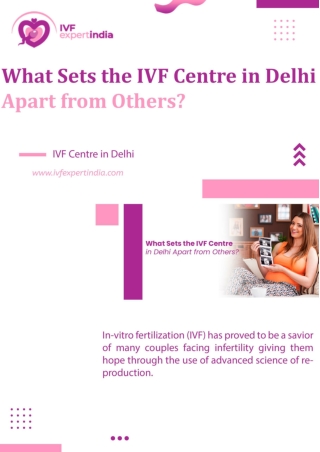 What Sets the IVF Centre in Delhi Apart from Others
