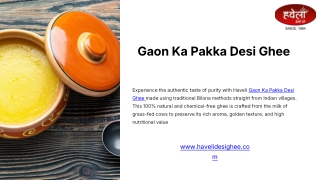 Buy Haveli Gaon Ka Pakka Desi Ghee – 100% Pure & Traditional Ghee