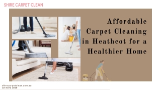 Affordable Carpet Cleaning in Heathcot for a Healthier Home