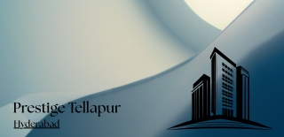 Prestige Tellapur: Hyderabad Premier Residences