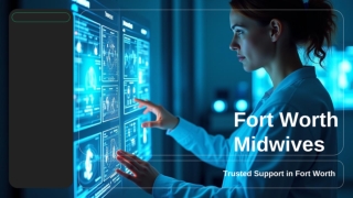 Discover the Best Fort Worth Midwives for Your Family
