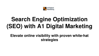 Search Engine Optimization (SEO) with A1 Digital Marketing