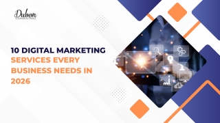 10 Digital Marketing Services Every Business Needs in 2026