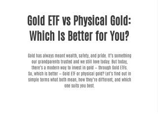 Gold ETF vs Physical Gold: Which Is Better for You?