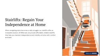 Stairlifts: Regain Your Independence at Home with Millercare