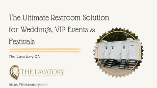 The Ultimate Restroom Solution for Weddings, VIP Events & Festivals
