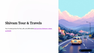 Shivam Tour & Travels – One Way Jaipur Delhi Cab | Easy & Safe Taxi Booking