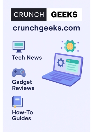 CrunchGeeks – Your Ultimate Tech Destination
