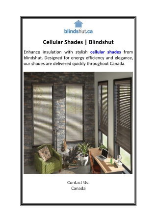 Cellular Shades  Blindshut