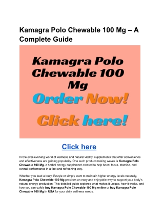 Kamagra Polo Chewable 100 Mg – A Complete Guide