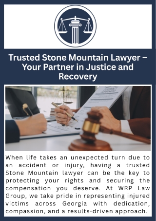 Trusted Stone Mountain Lawyer – Your Partner in Justice and Recovery