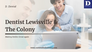 Best Dentist in The Colony & Lewisville