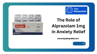 The Role of Alprazolam 1mg in Anxiety Relief