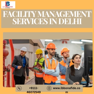 Reliable Facility Management Services in Delhi for Every Sector