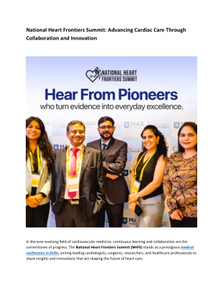 National Heart Frontiers Summit Advancing Cardiac Care Through Collaboration and Innovation