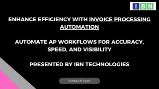 Empower AP Teams with Invoice Processing Automation