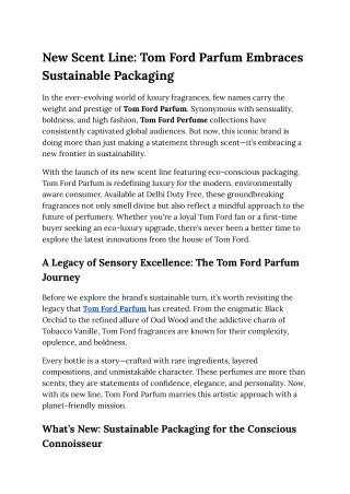 New Scent Line_ Tom Ford Parfum Embraces Sustainable Packaging