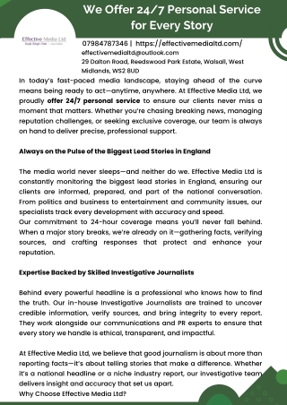 We Offer 247 Personal Service for Every Story