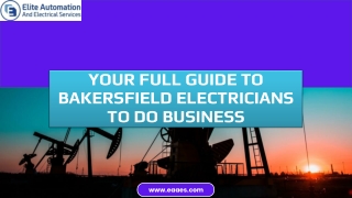 Your Full Guide to Bakersfield Electricians to Do Business