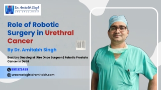 Role of Robotic Surgery in Urethral Cancer