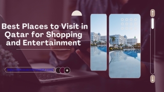 Best Places to Visit in Qatar for Shopping and Entertainment