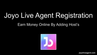 Joyo Live Agent Registration – Earn Money Online by Adding Hosts