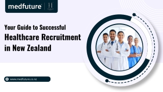Your Guide to Successful Healthcare Recruitment in New Zealand