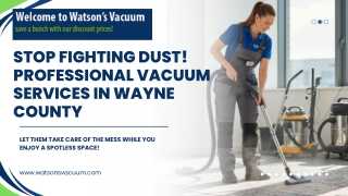 Bring Back the Power of Clean | Trusted Vacuum Services in Wayne County
