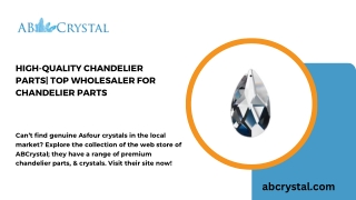 Get Premium Asfour Crystals| High-Quality Chandelier Parts