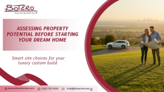 Assessing Property Potential Before Starting Your Dream Home