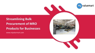 Streamlining Bulk Procurement of MRO Products for Businesses