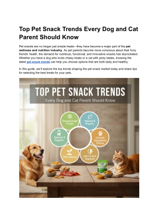 Top Pet Snack Trends Every Dog and Cat Parent Should Know