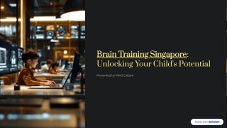 Brain Training Singapore: Unlocking Your Mind’s Full Potential