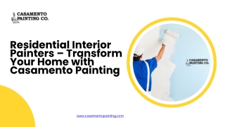 Residential Interior Painters – Transform Your Home with Casamento Painting