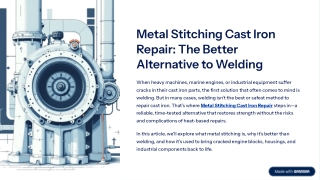 Metal Stitching Cast Iron Repair: The Better Alternative to Welding