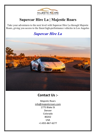 Supercar Hire La | Majestic Roars